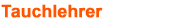 Tauchlehrerrot